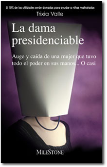 La dama presidenciable